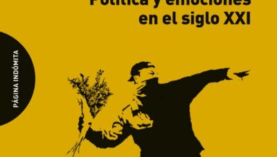 Portada amarilla de libro titulada La Democracia Sentimental: Política y emociones en el siglo XXI (ENSAYO) con silueta de activista lanzando flores